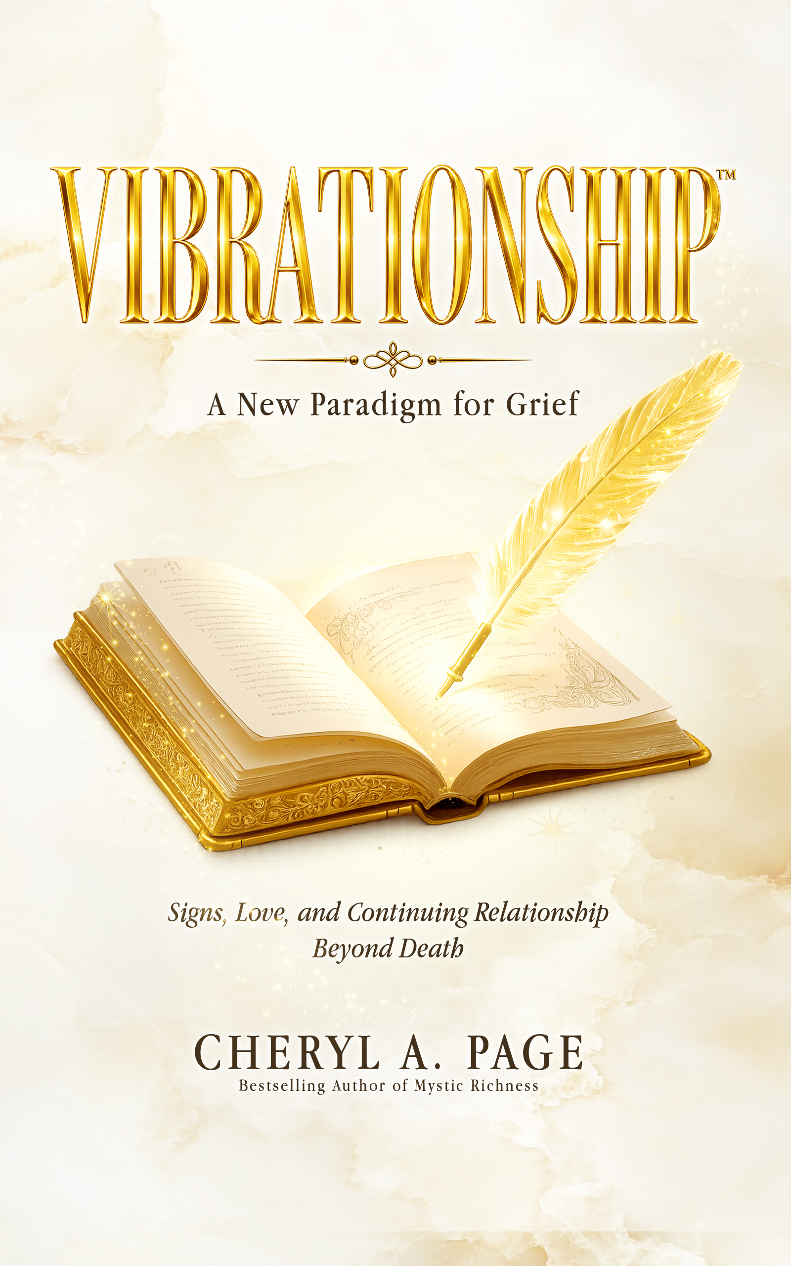 Cheryl A. Page Announces VIBRATIONSHIP: A New Paradigm for Grief, Exploring Continuing Bonds and Love Beyond Death